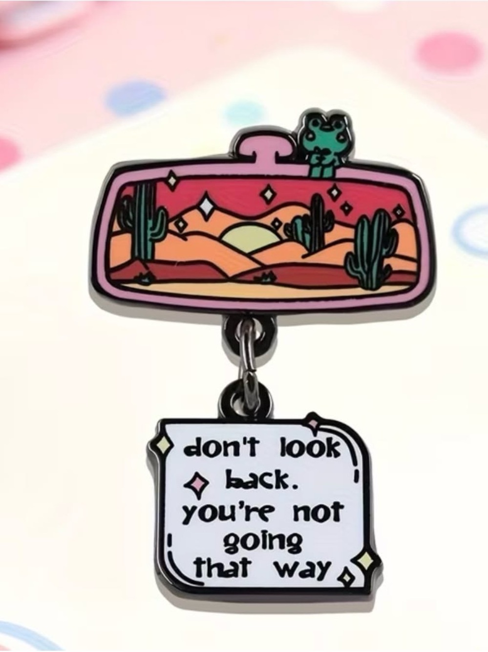 Desert Sunset Rearview Mirror Enamel Pin with Quote